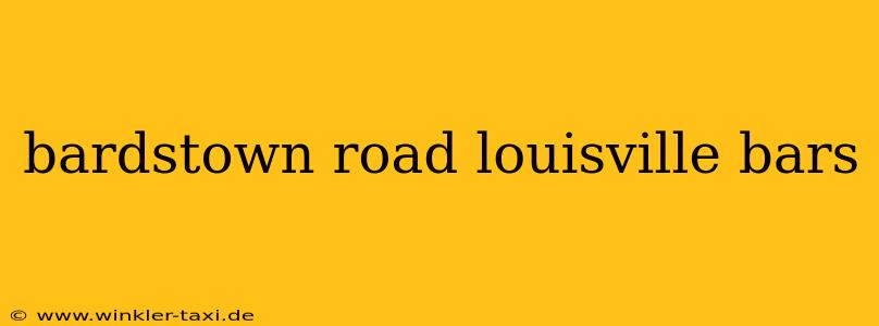 bardstown road louisville bars