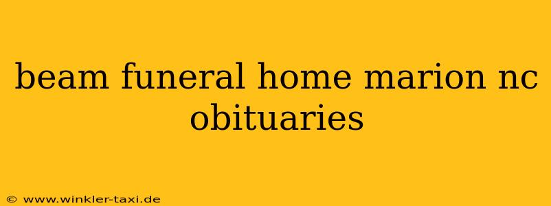 beam funeral home marion nc obituaries