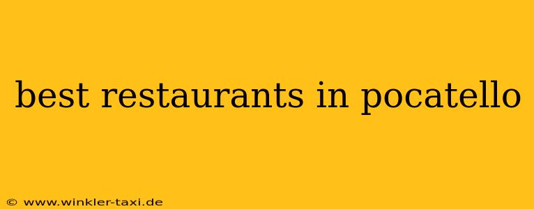 best restaurants in pocatello