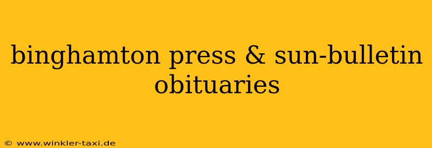 binghamton press & sun-bulletin obituaries