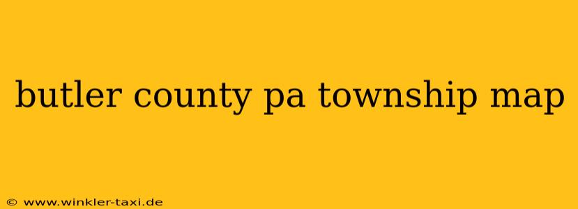 butler county pa township map