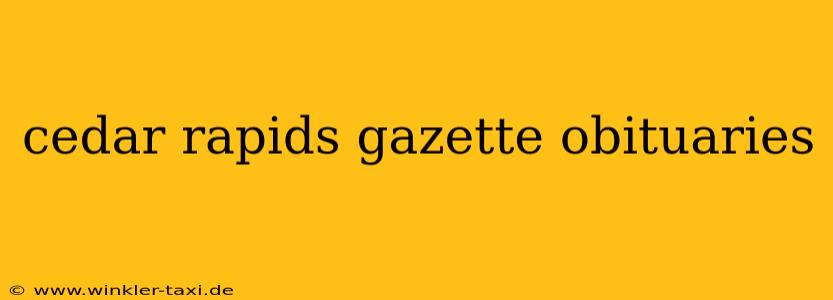 cedar rapids gazette obituaries