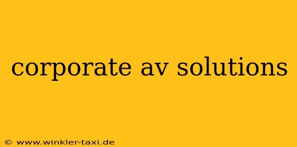 corporate av solutions