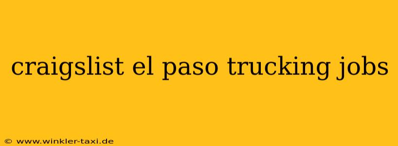 craigslist el paso trucking jobs