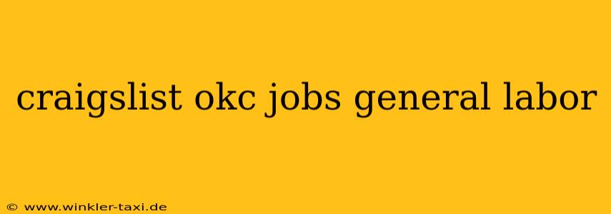 craigslist okc jobs general labor