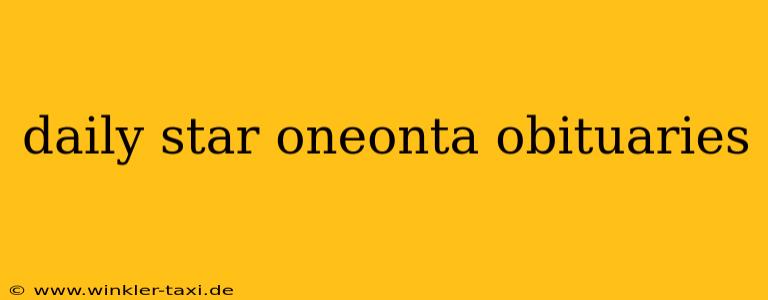 daily star oneonta obituaries