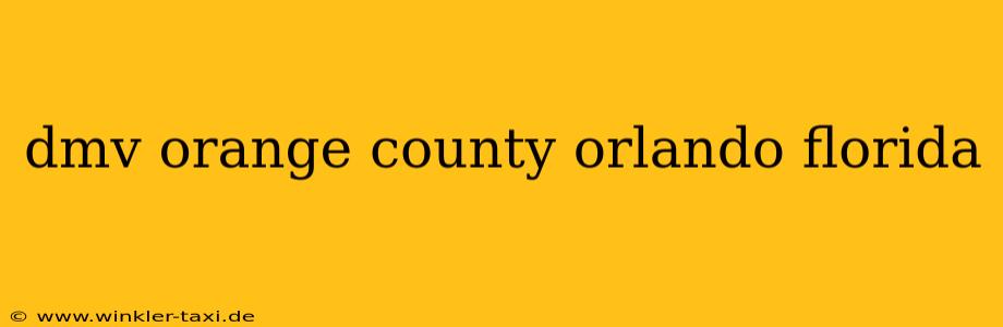 dmv orange county orlando florida