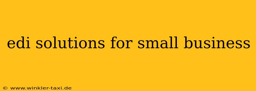 edi solutions for small business