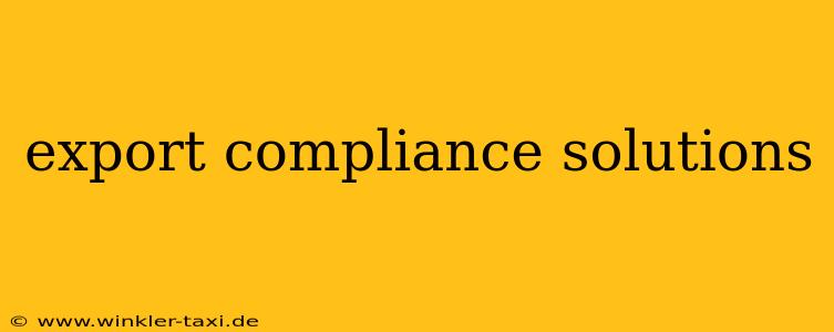 export compliance solutions