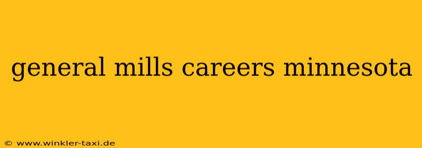 general mills careers minnesota