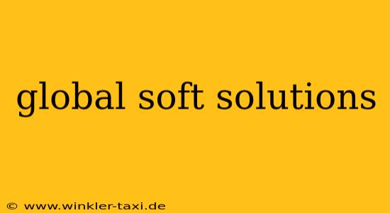 global soft solutions