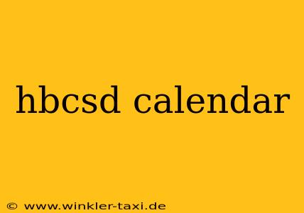 hbcsd calendar
