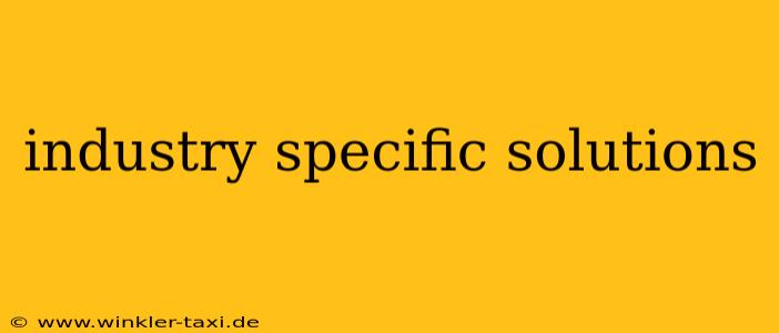 industry specific solutions