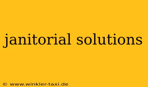 janitorial solutions