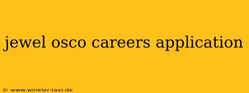 jewel osco careers application