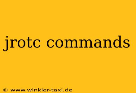 jrotc commands