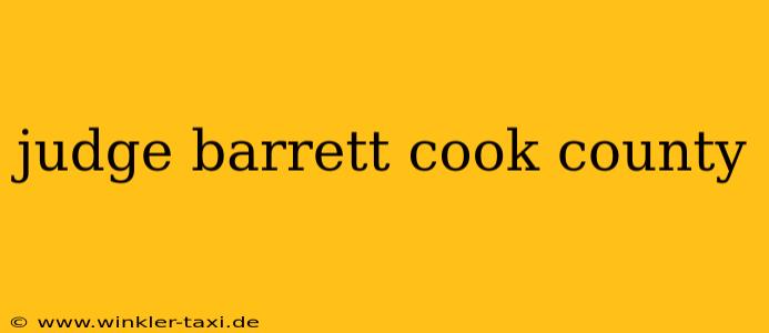 judge barrett cook county