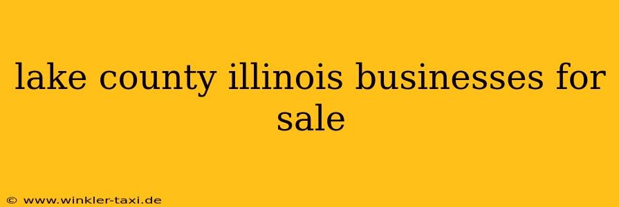 lake county illinois businesses for sale