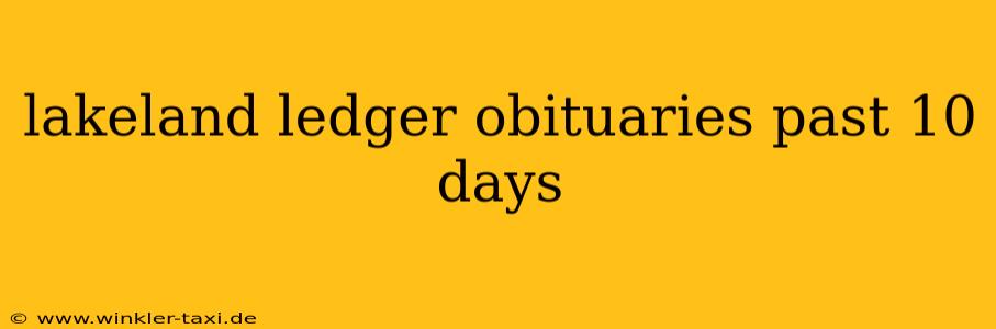 lakeland ledger obituaries past 10 days