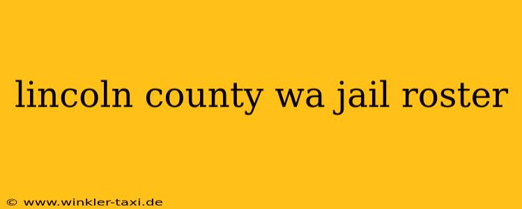 lincoln county wa jail roster
