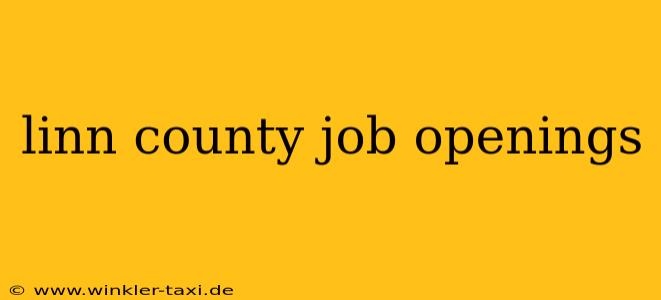 linn county job openings