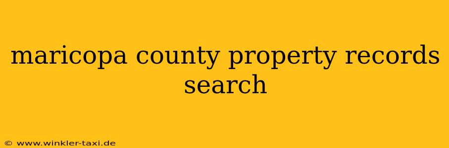 maricopa county property records search