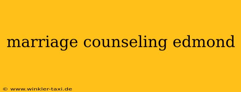 marriage counseling edmond