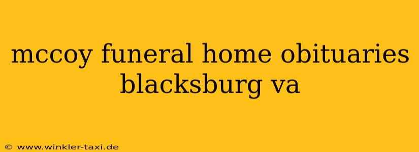 mccoy funeral home obituaries blacksburg va
