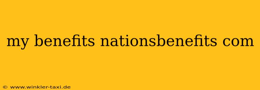 my benefits nationsbenefits com