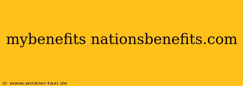 mybenefits nationsbenefits.com