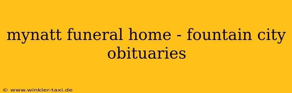 mynatt funeral home - fountain city obituaries