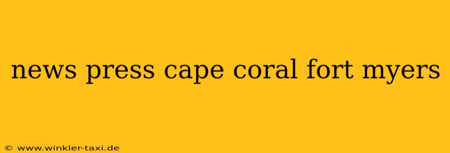 news press cape coral fort myers