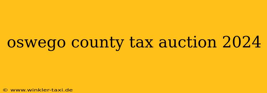 oswego county tax auction 2024