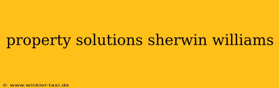 property solutions sherwin williams
