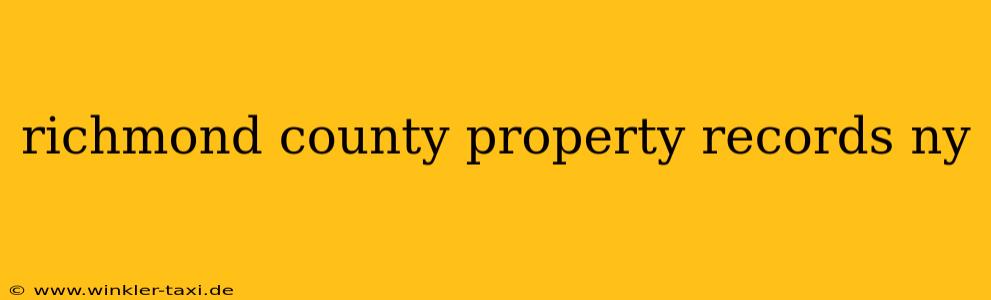 richmond county property records ny