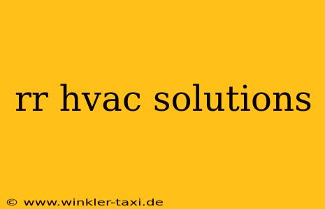 rr hvac solutions