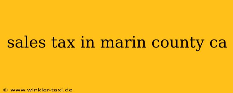 sales tax in marin county ca