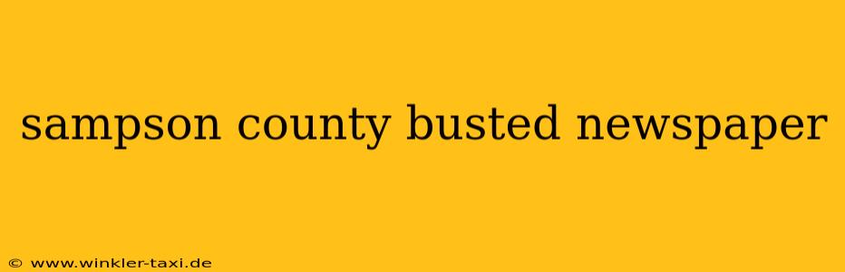 sampson county busted newspaper