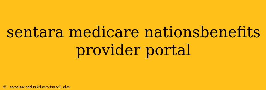 sentara medicare nationsbenefits provider portal