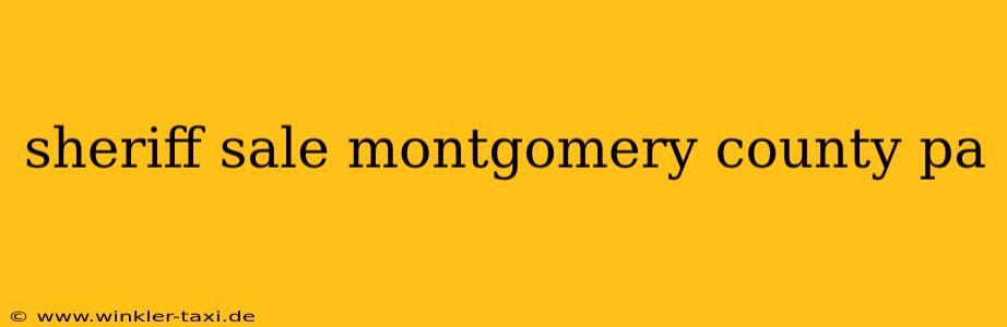 sheriff sale montgomery county pa