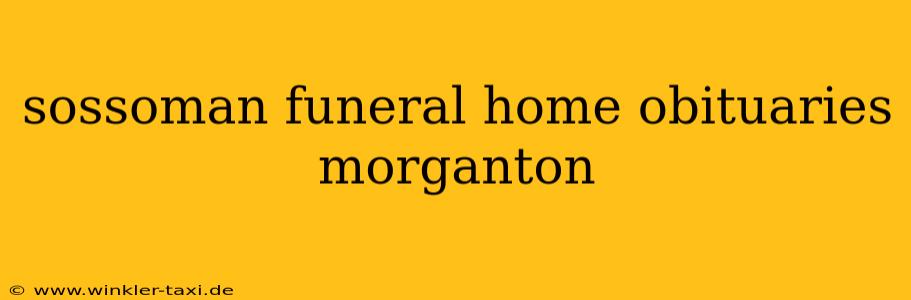 sossoman funeral home obituaries morganton