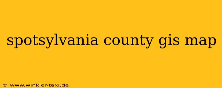 spotsylvania county gis map