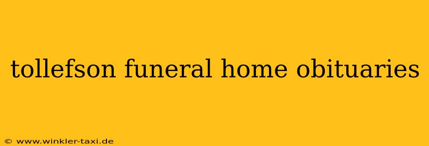tollefson funeral home obituaries
