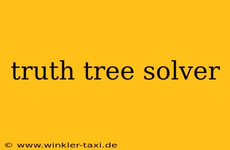 truth tree solver