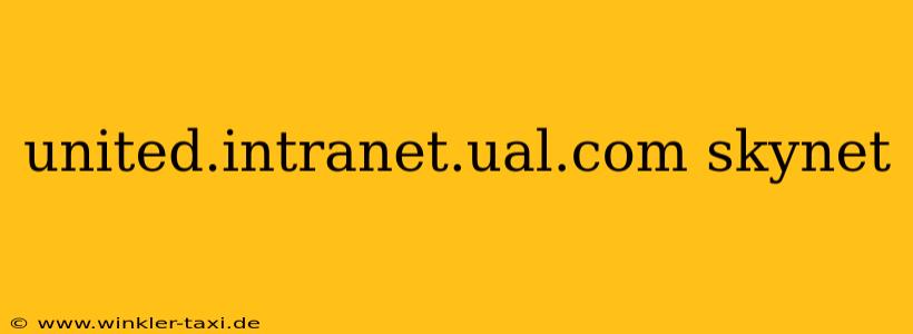 united.intranet.ual.com skynet