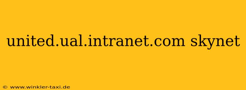 united.ual.intranet.com skynet