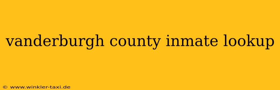 vanderburgh county inmate lookup
