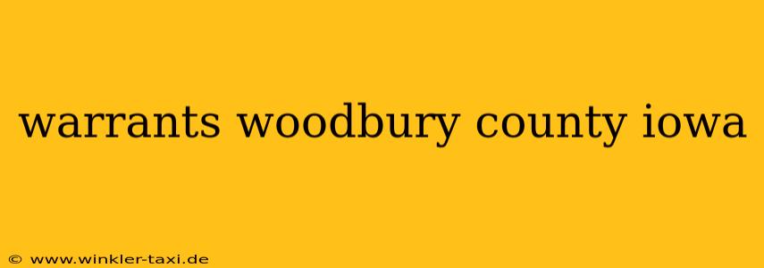 warrants woodbury county iowa